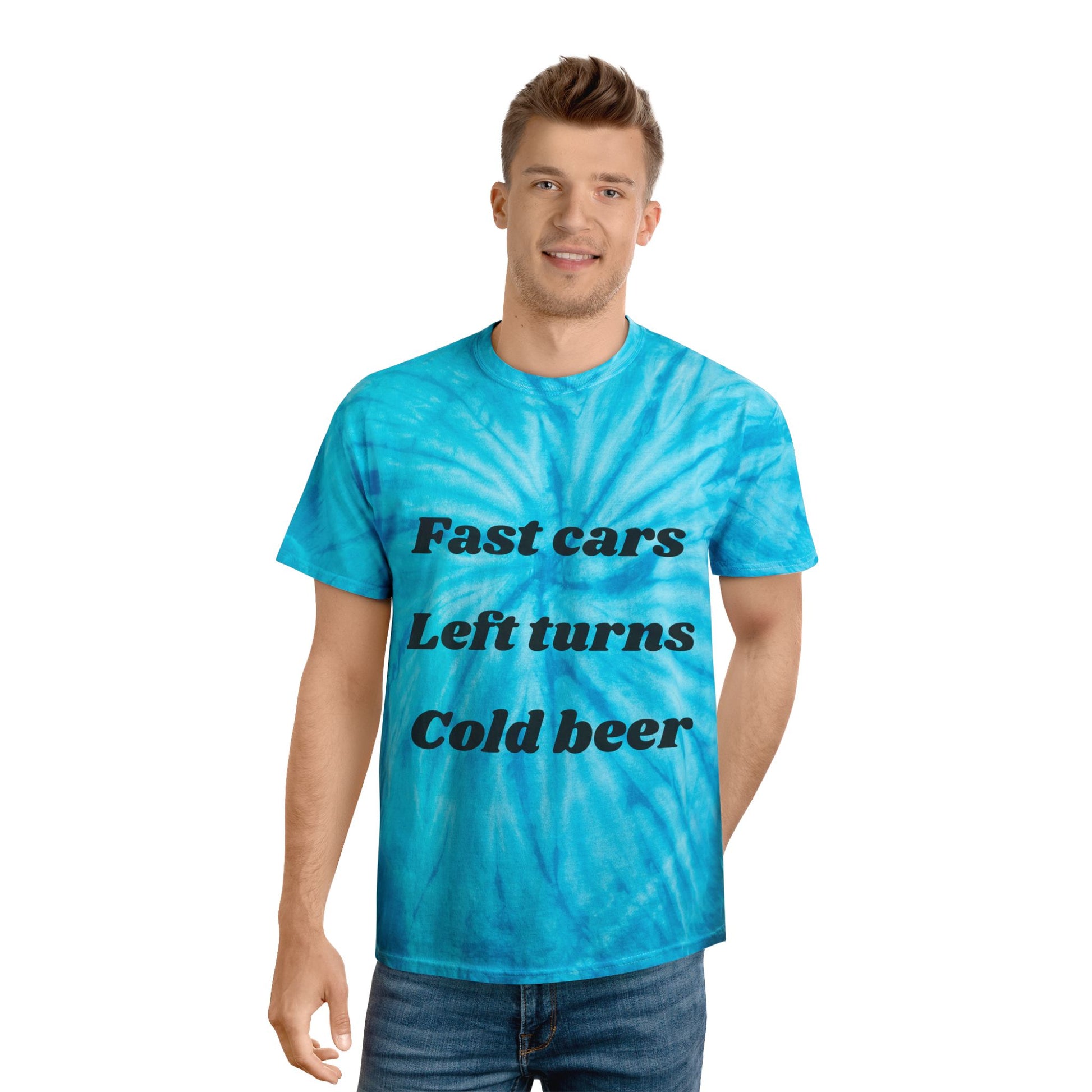 Vibrant Tie-Dye Tee - Fast Cars, Left Turns, Cold Beer